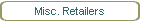 Misc. Retailers