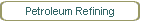 Petroleum Refining